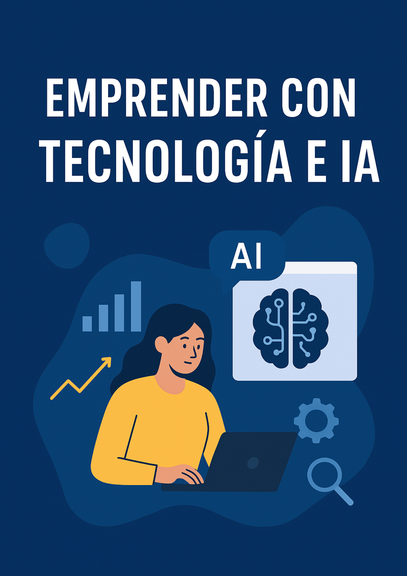Emprender con tecnología e IA