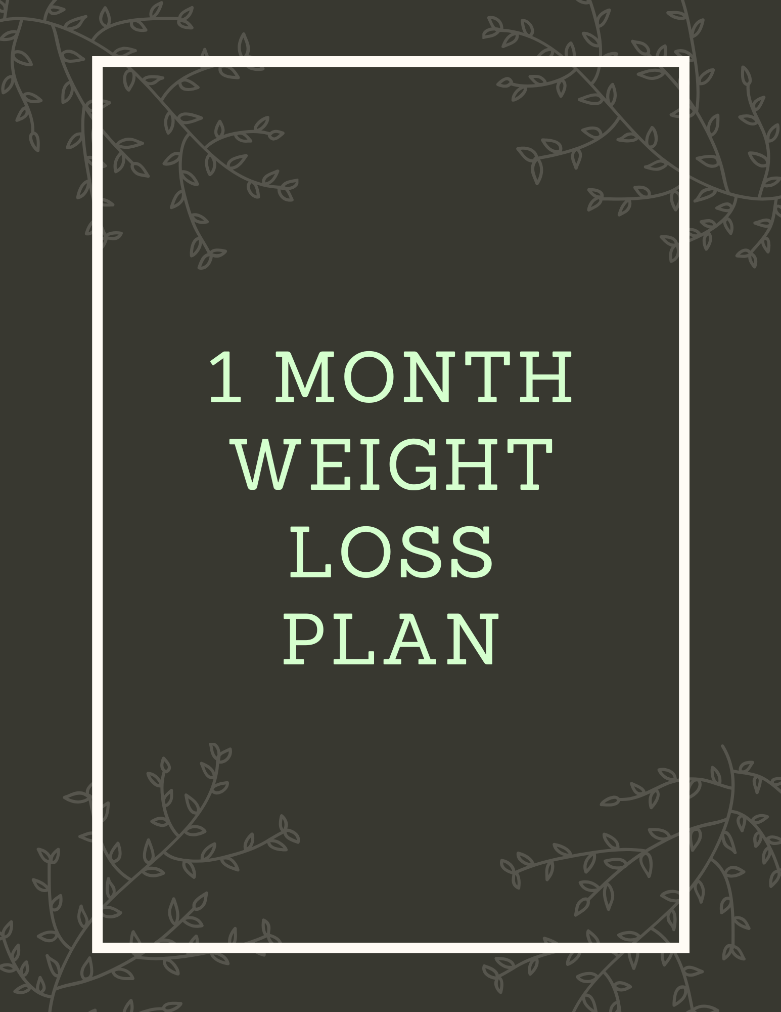 1 Month Weight Loss Plan