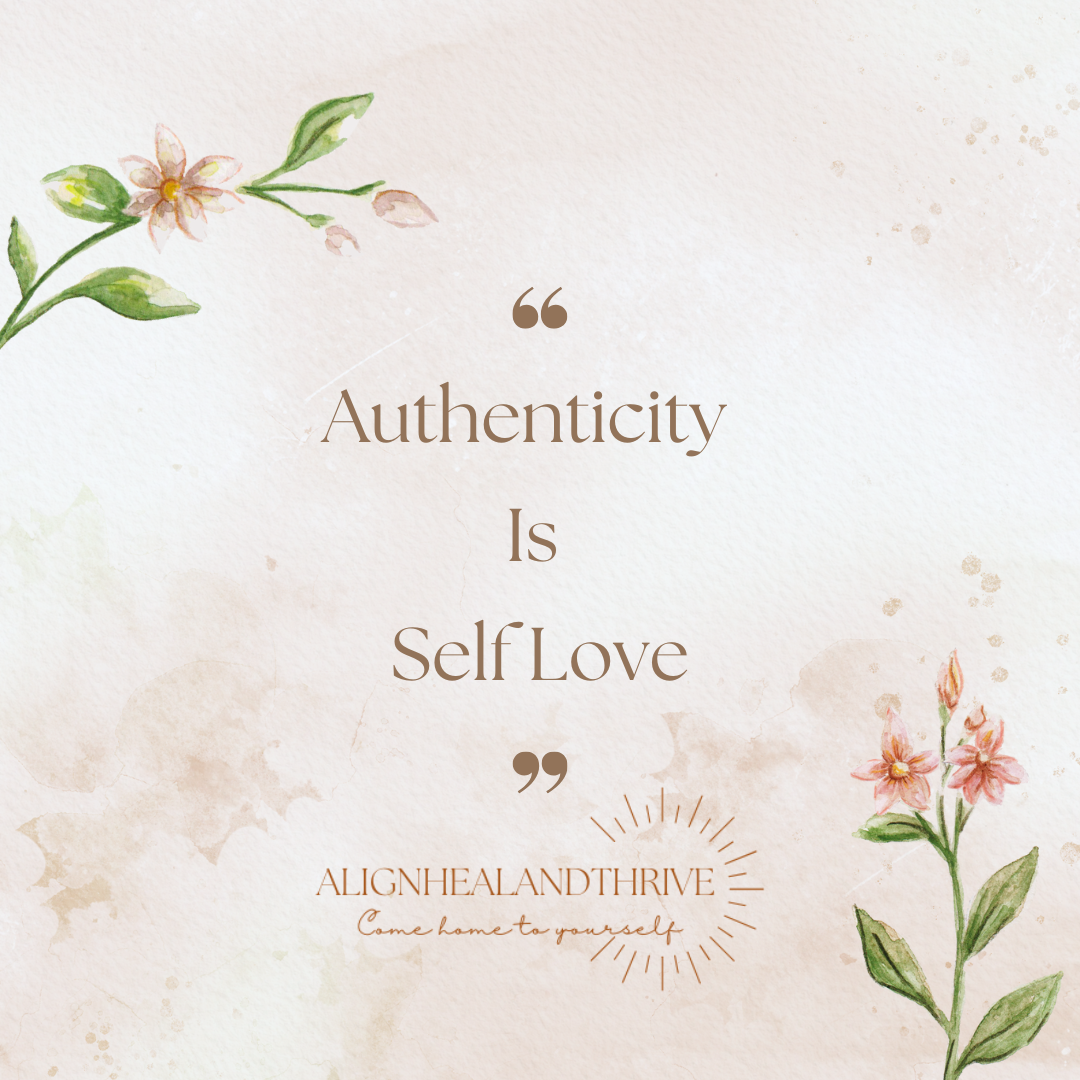 Authenticity Is Self Love 