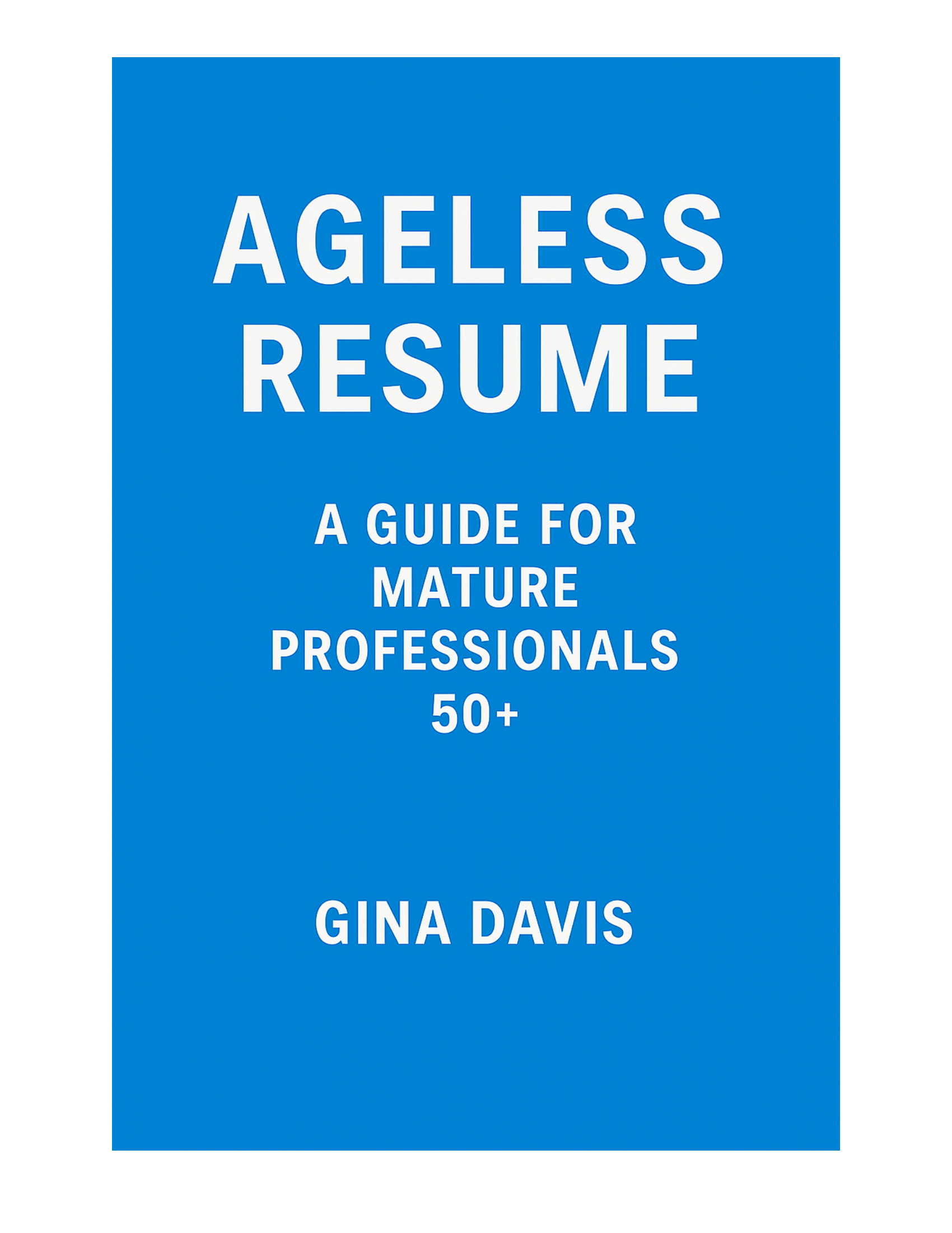 Ageless Resume