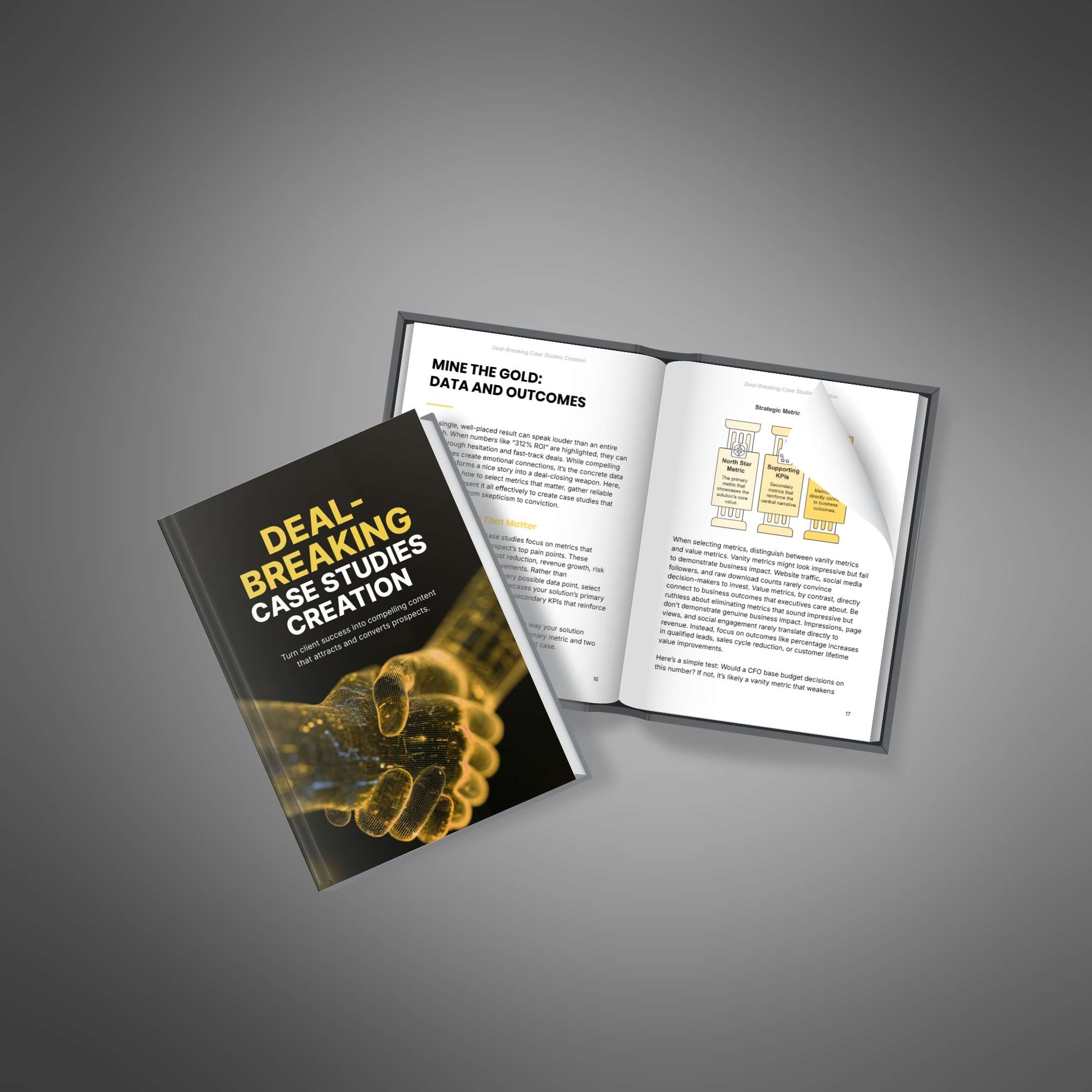 Deal-Breaking Case Studies Creation