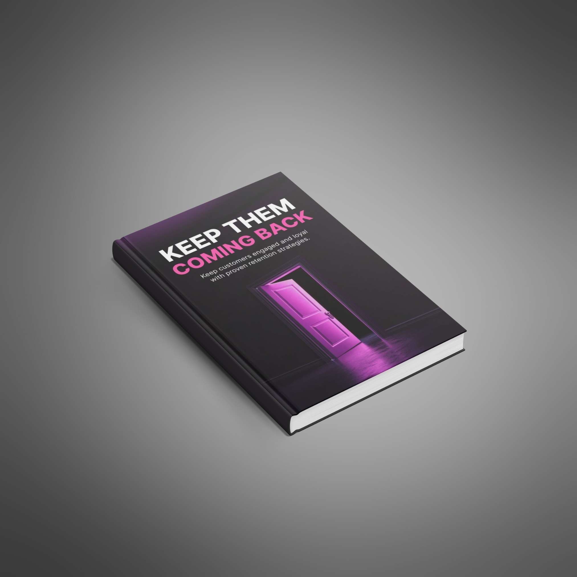 The Keep Them Coming Back - Ebook