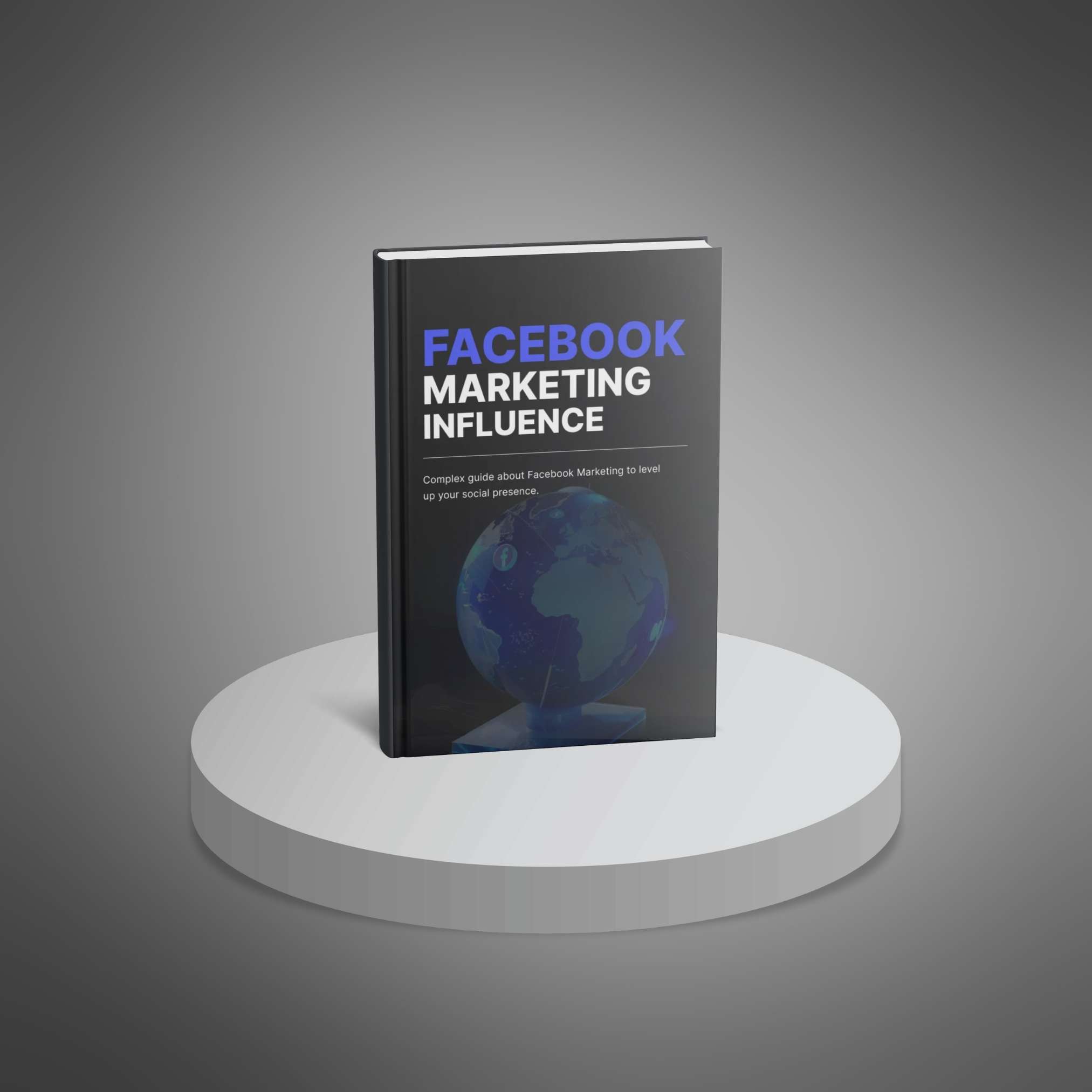 Facebook Marketing Influence - Ebook