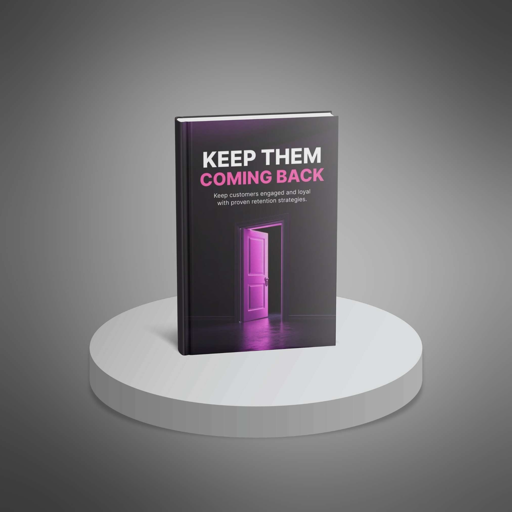 The Keep Them Coming Back - Ebook
