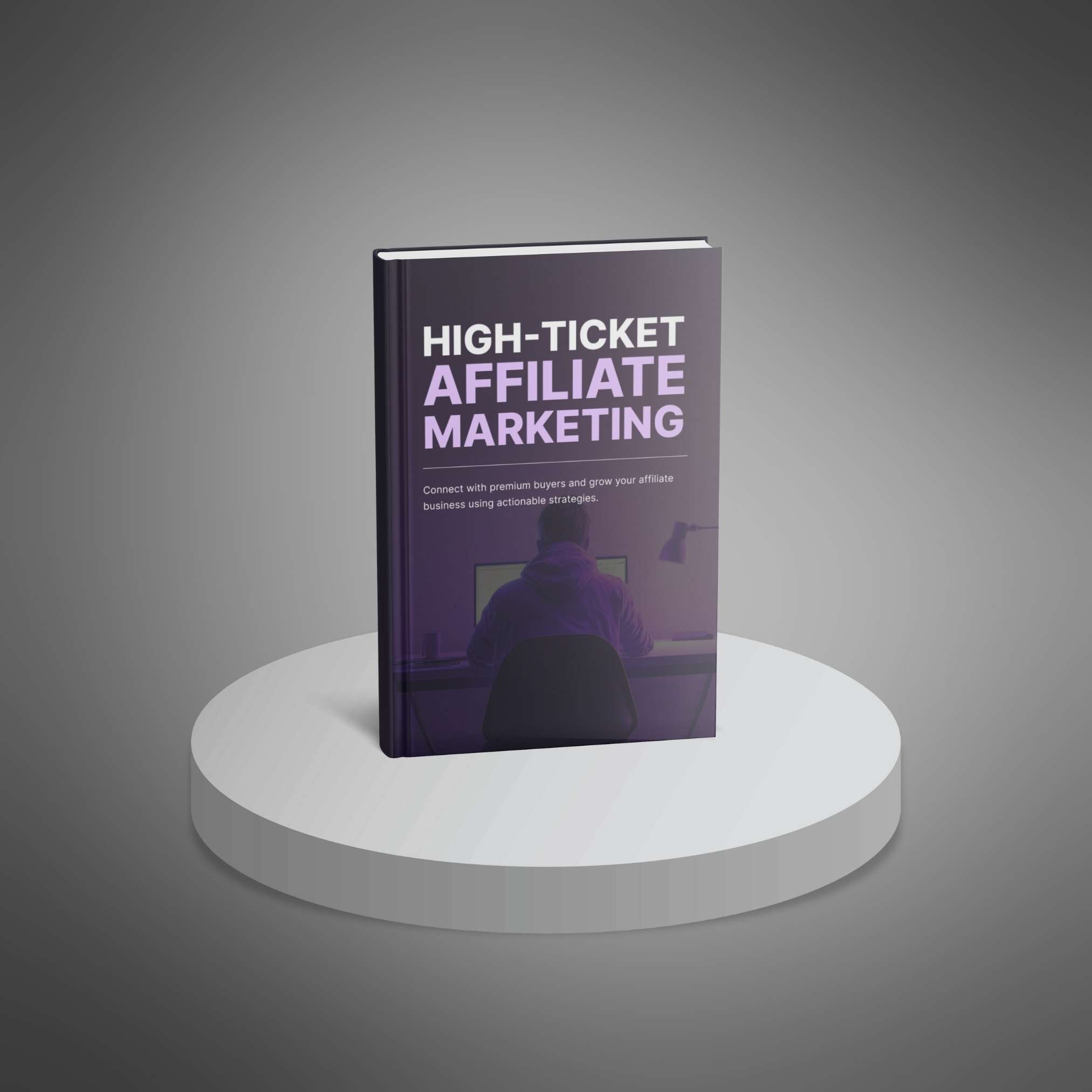 High-Ticket Affiliate Marketing – Ebook