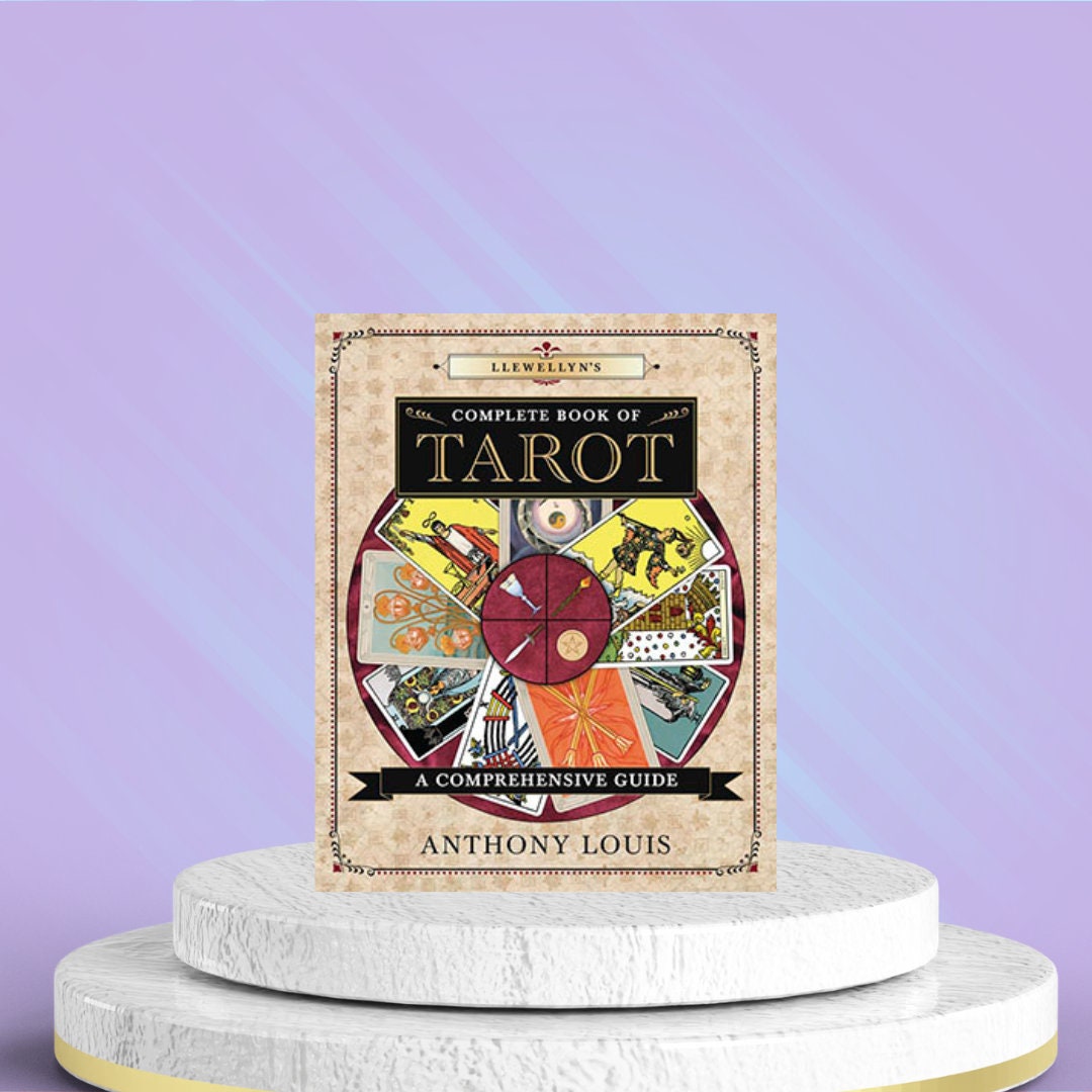 Llewellyn's Complete Book of Tarot: Card Meanings, Spreads & History