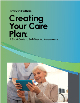 Creating Your Care Plan:   