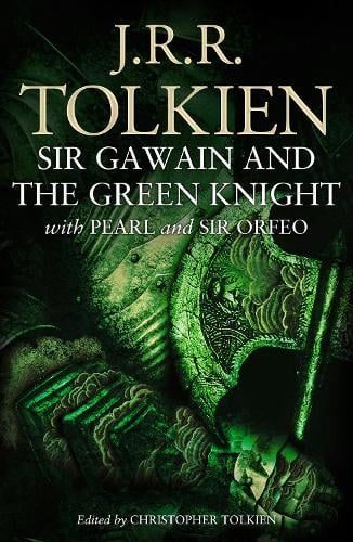 Sir Gawain and the Green Knight - With Pearl and Sir Orfeo