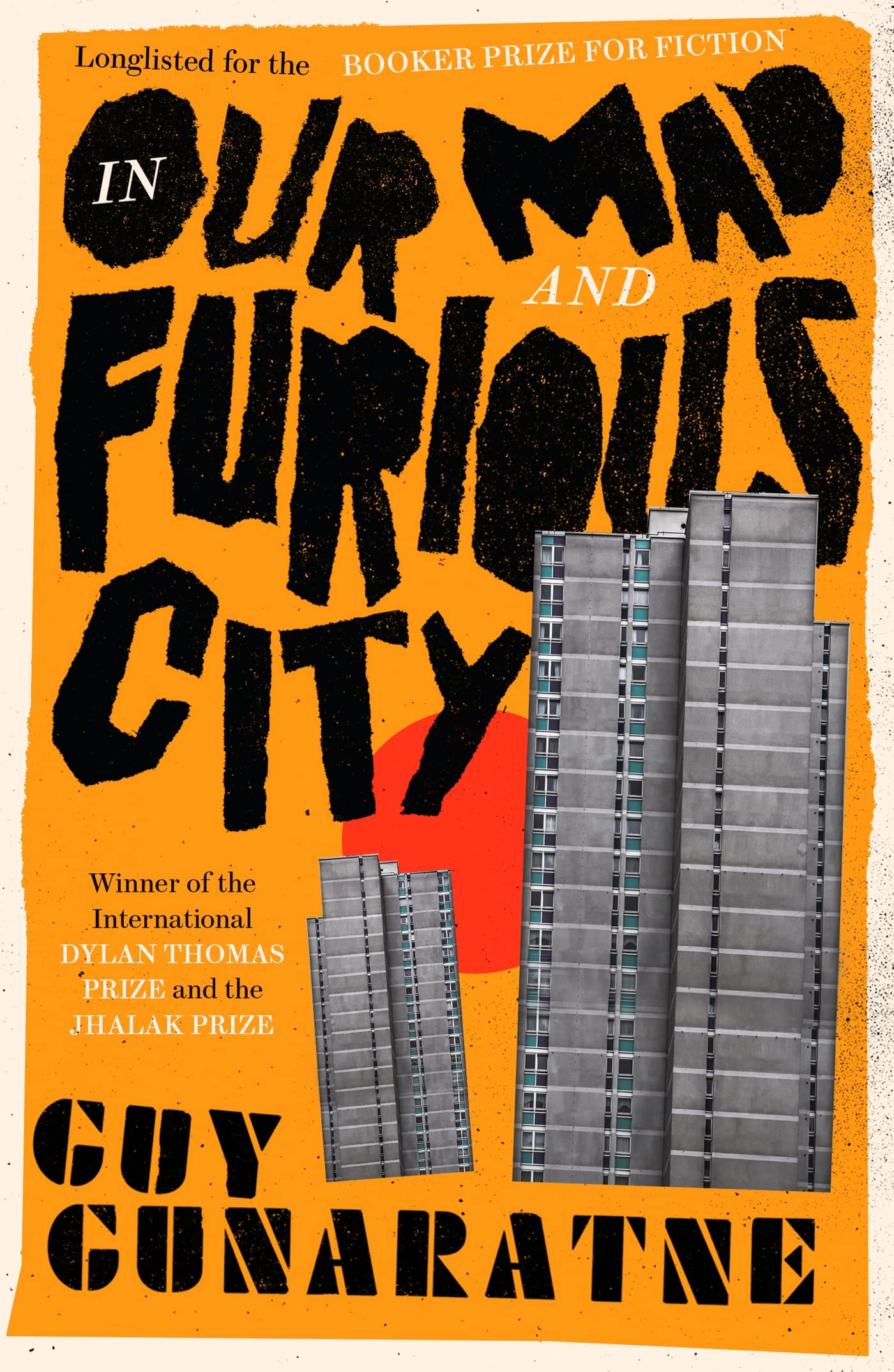 In Our Mad And Furious City