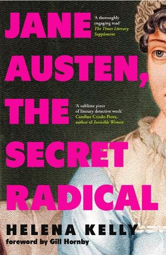 Jane Austen - The Secret Radical