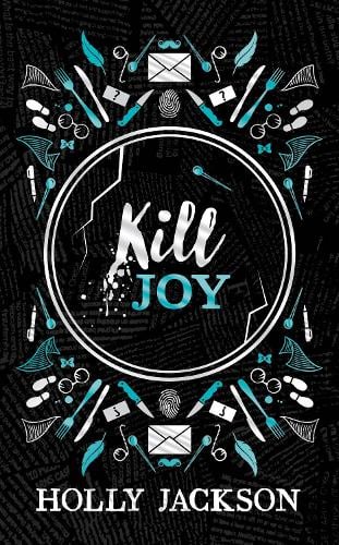 Kill Joy - A Good Girl''s Guide To Murder