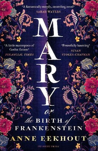 Mary - Or the Birth Of Frankenstein