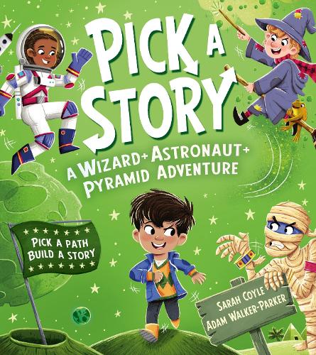 Pick A Story - A Wizard Astronaut Pyramid Adventure