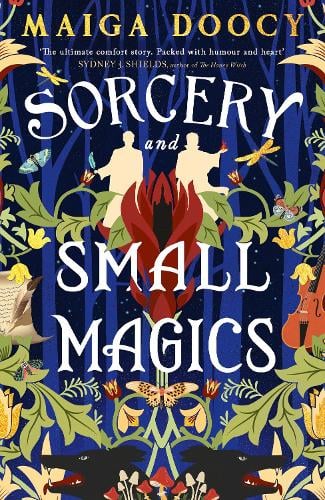 Sorcery and Small Magics - The Wildersongs Trilogy