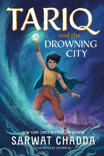Tariq and the Drowning City - The Spiritstone Saga Book 1