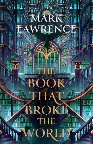 The Book That Broke the World - The Library Trilogy Book 2