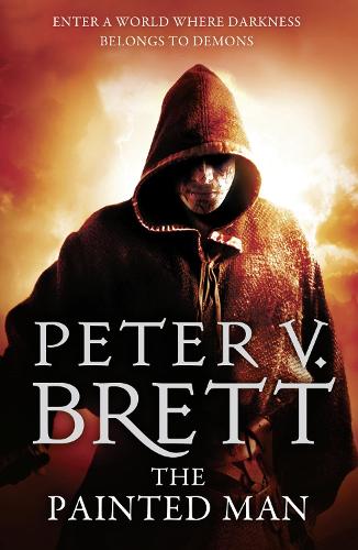 The Painted Man - The Demon Cycle Book 1