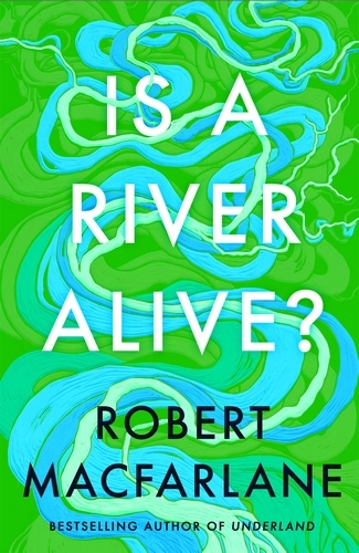 Is A River Alive
