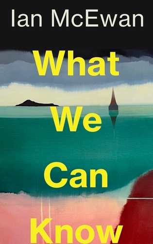 What We Can Know (Indie-Bookshop Sprayed Edges Edition)