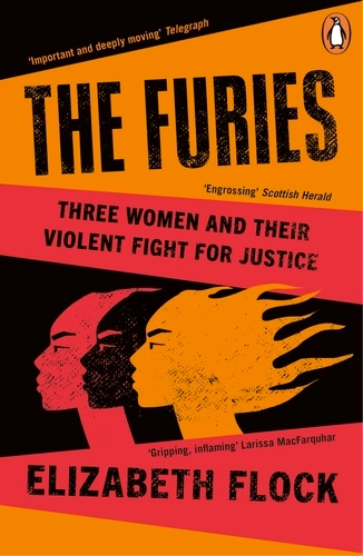 The Furies - Three Women and Their Violent Fight For Justice