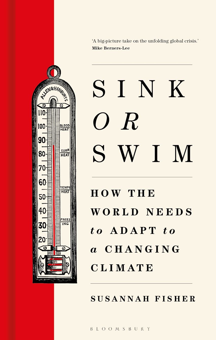 Sink or Swim - How the world needs to adapt to a changing climate