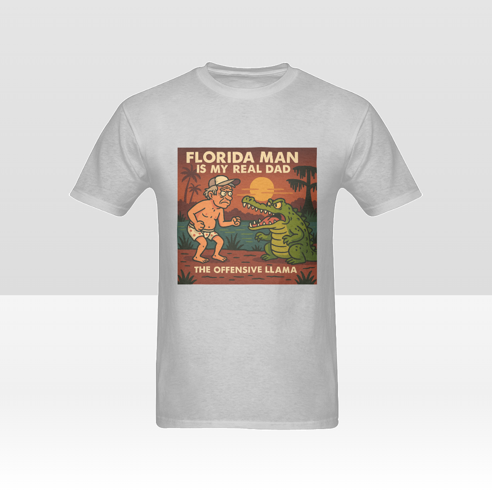 Florida Man Is My Real Dad Men's T-Shirt