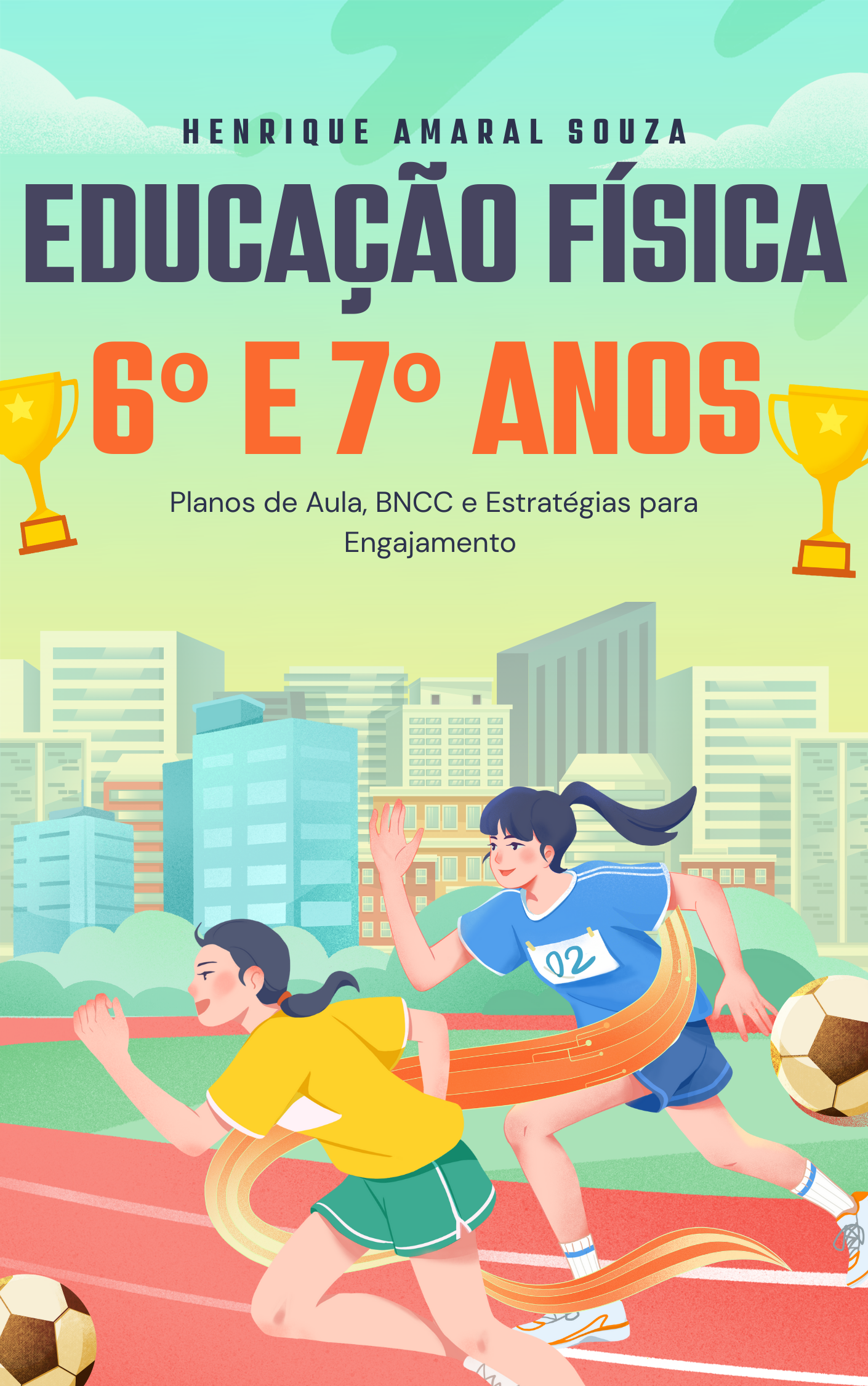 Educação Física para 6º e 7º anos