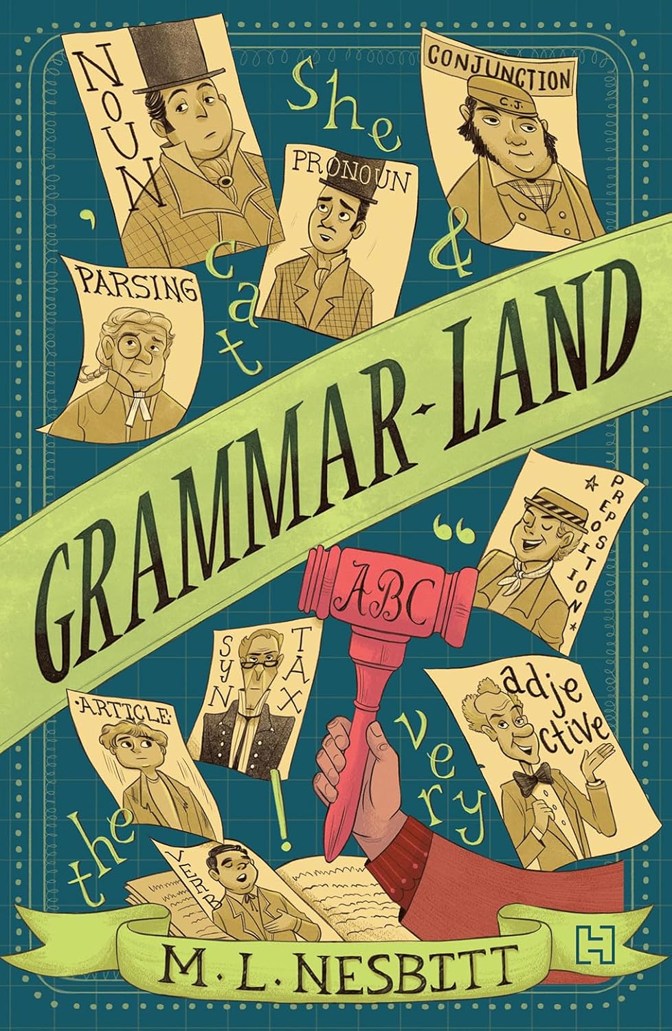 Grammar Land by M.L. Nesbitt