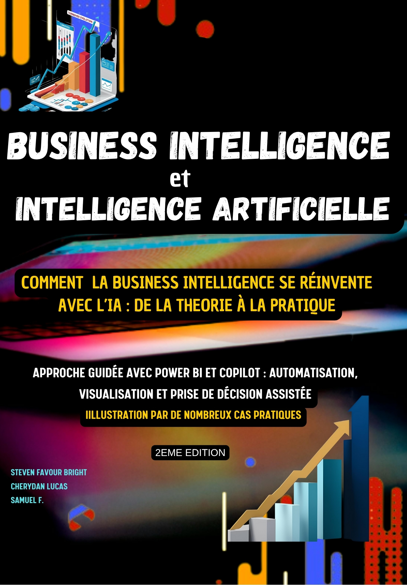 (Version ebook) Business Intelligence et Intelligence Artificielle - Réinventer l’analyse des données avec Power BI, Copilot et l’IA générative