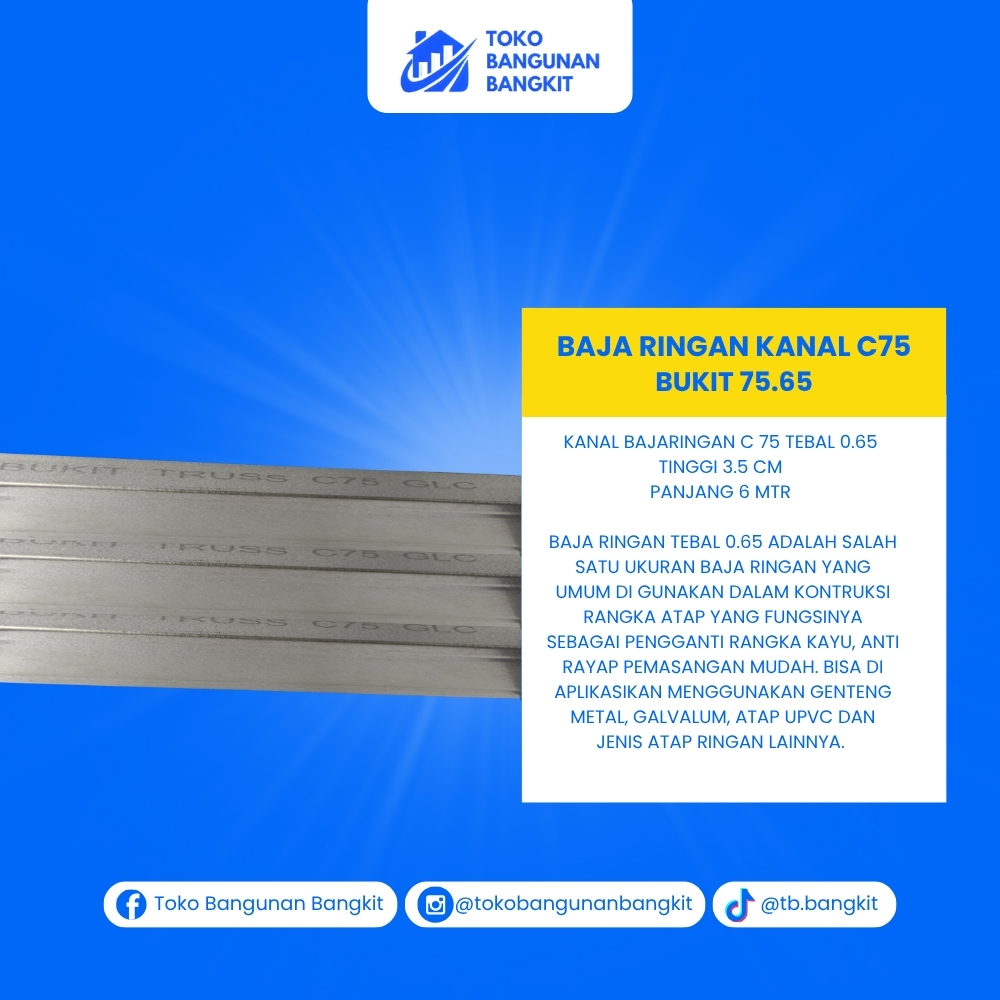 KANAL BUKIT C75 TEBAL 0.65 MM