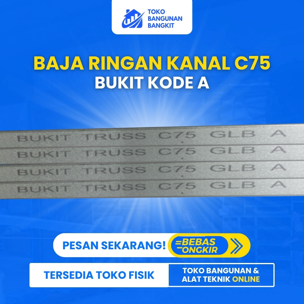 KANAL BUKIT C 75 TEBAL 0.7 MM KODE A