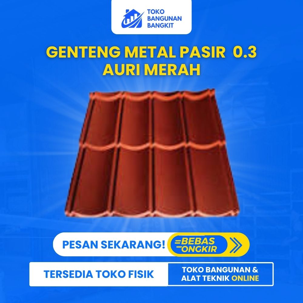 GENTENG METAL PASIR  0.3 AURI MERAH