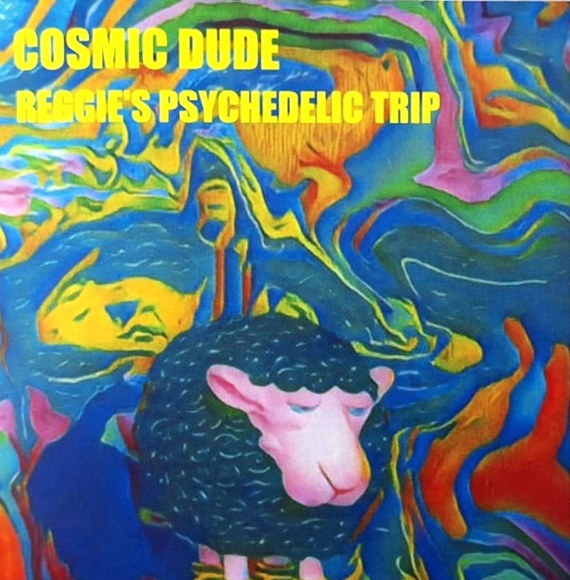 Reggie's Psychedelic Trip