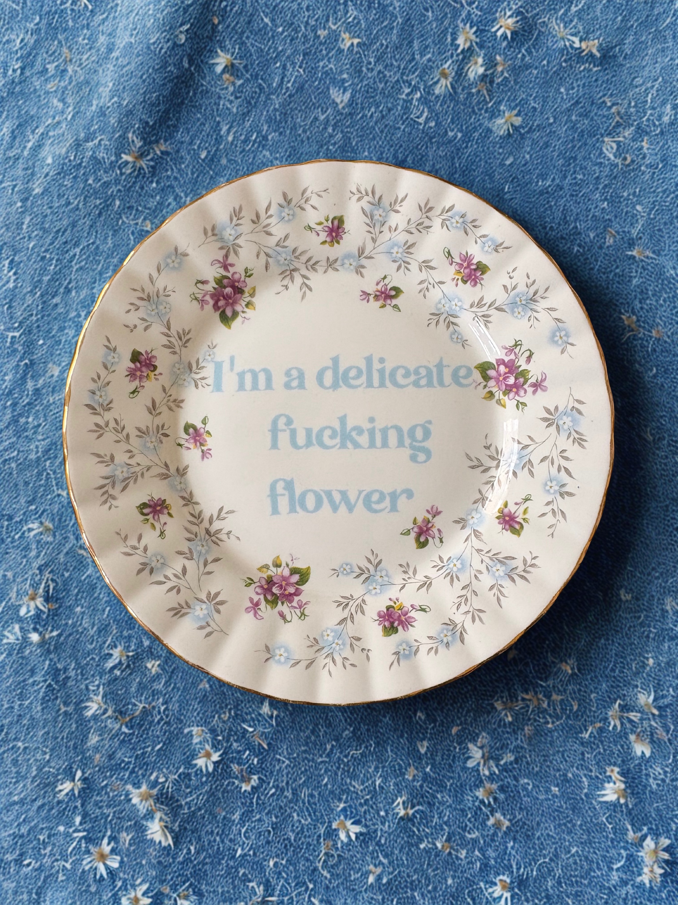 I'm a Delicate Fucking Flower