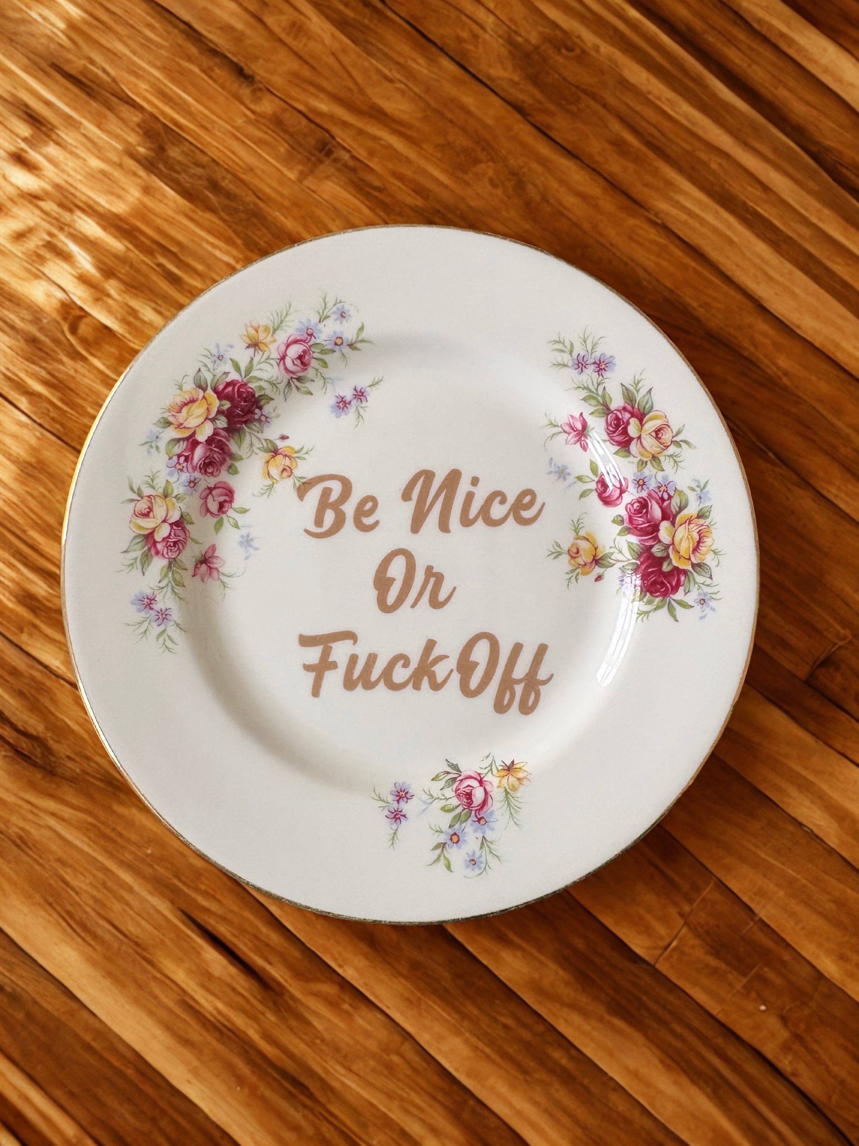 Be Nice - Vintage China Plate