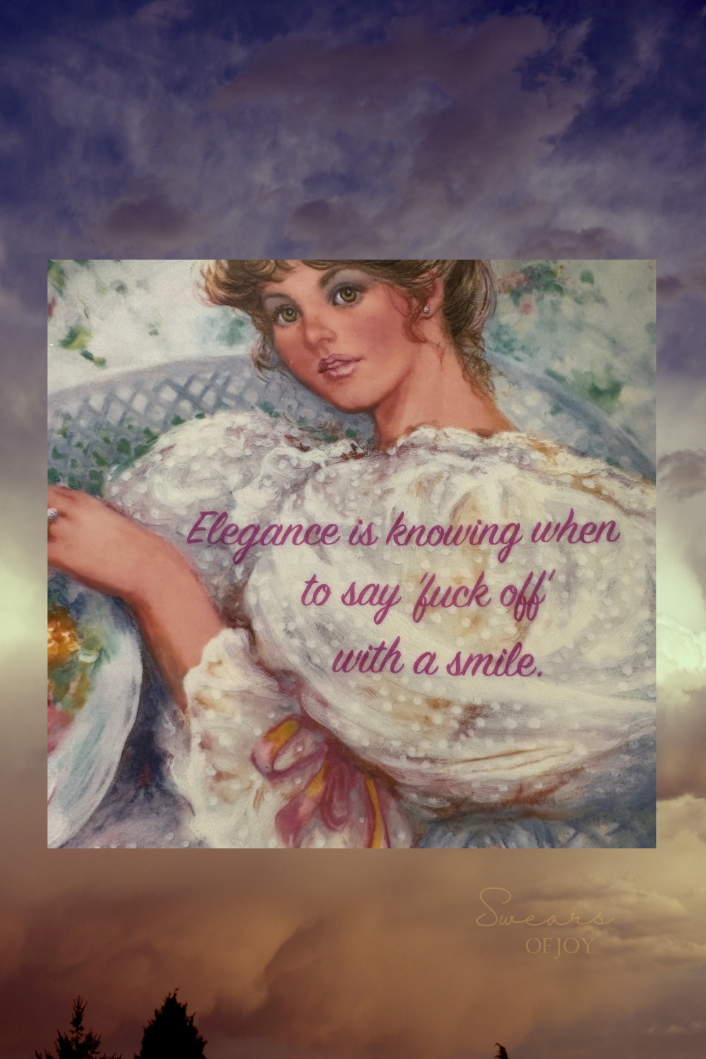 Elegance is knowing when to say fuck off with a smile - Picture Plate