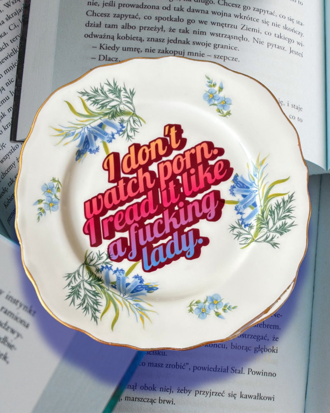 I don't watch porn. I read it like a fucking lady - Vintage Plate