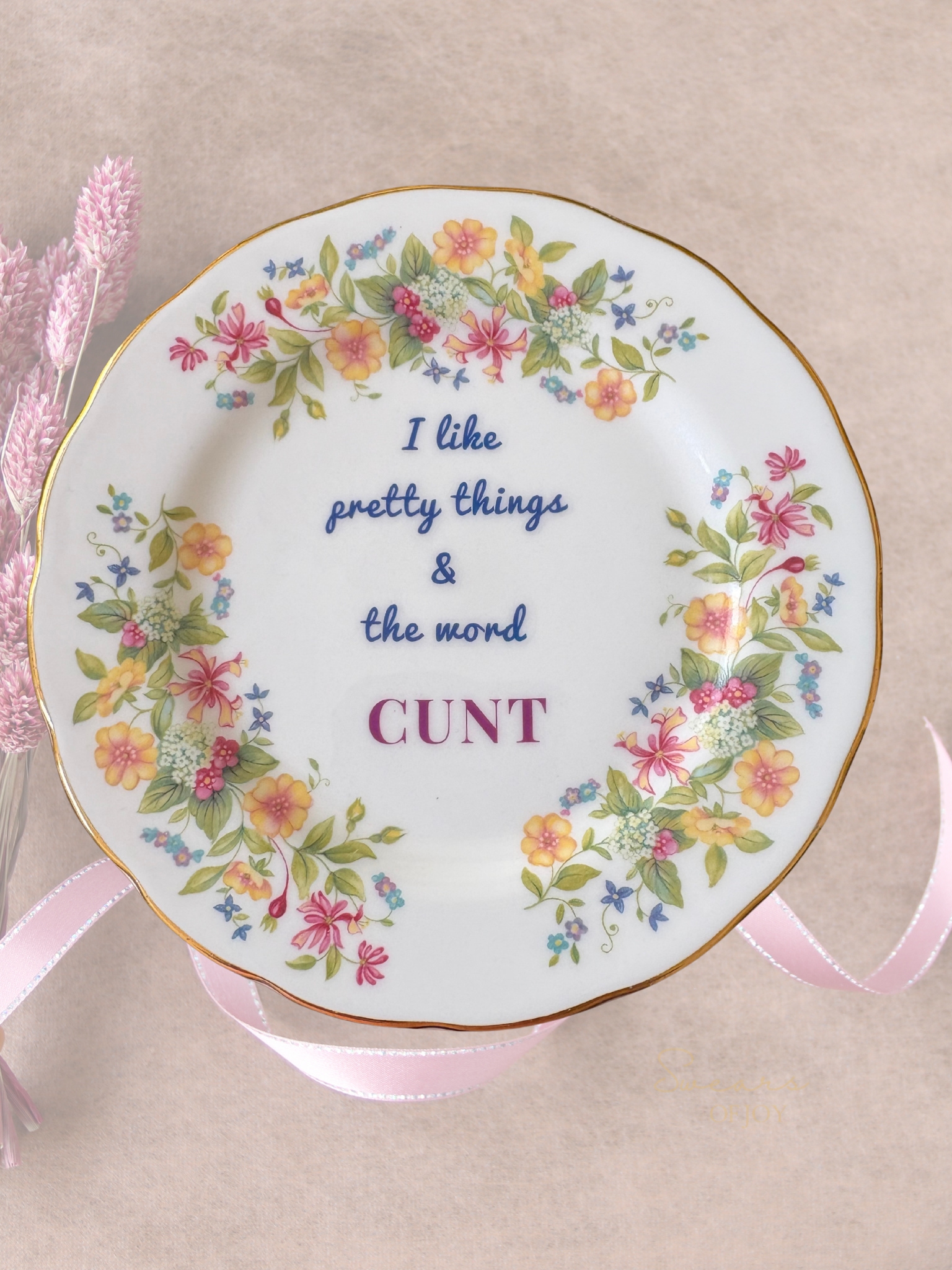 I like pretty things - Vintage China Plate