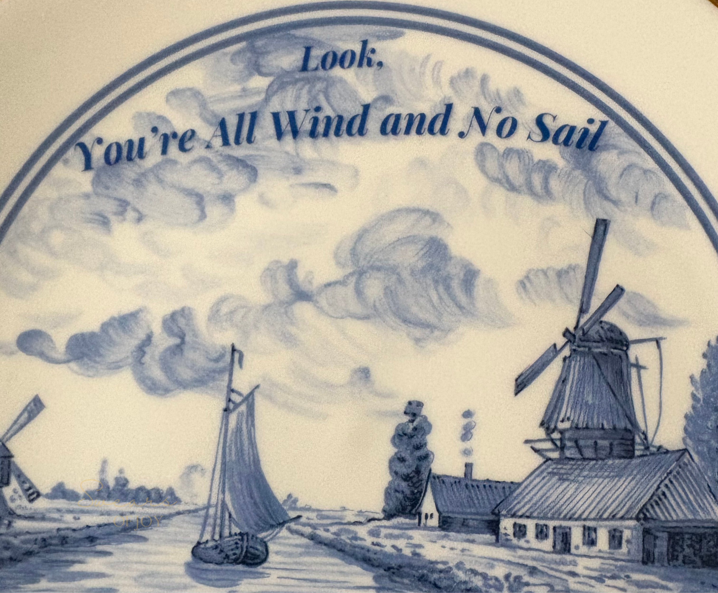 Look, You're All Wind - Vintage Picture Plate