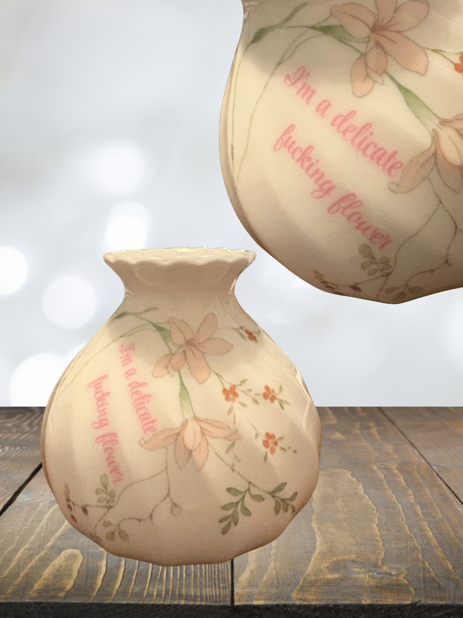 I'm a delicate fucking flower - Bud Vase