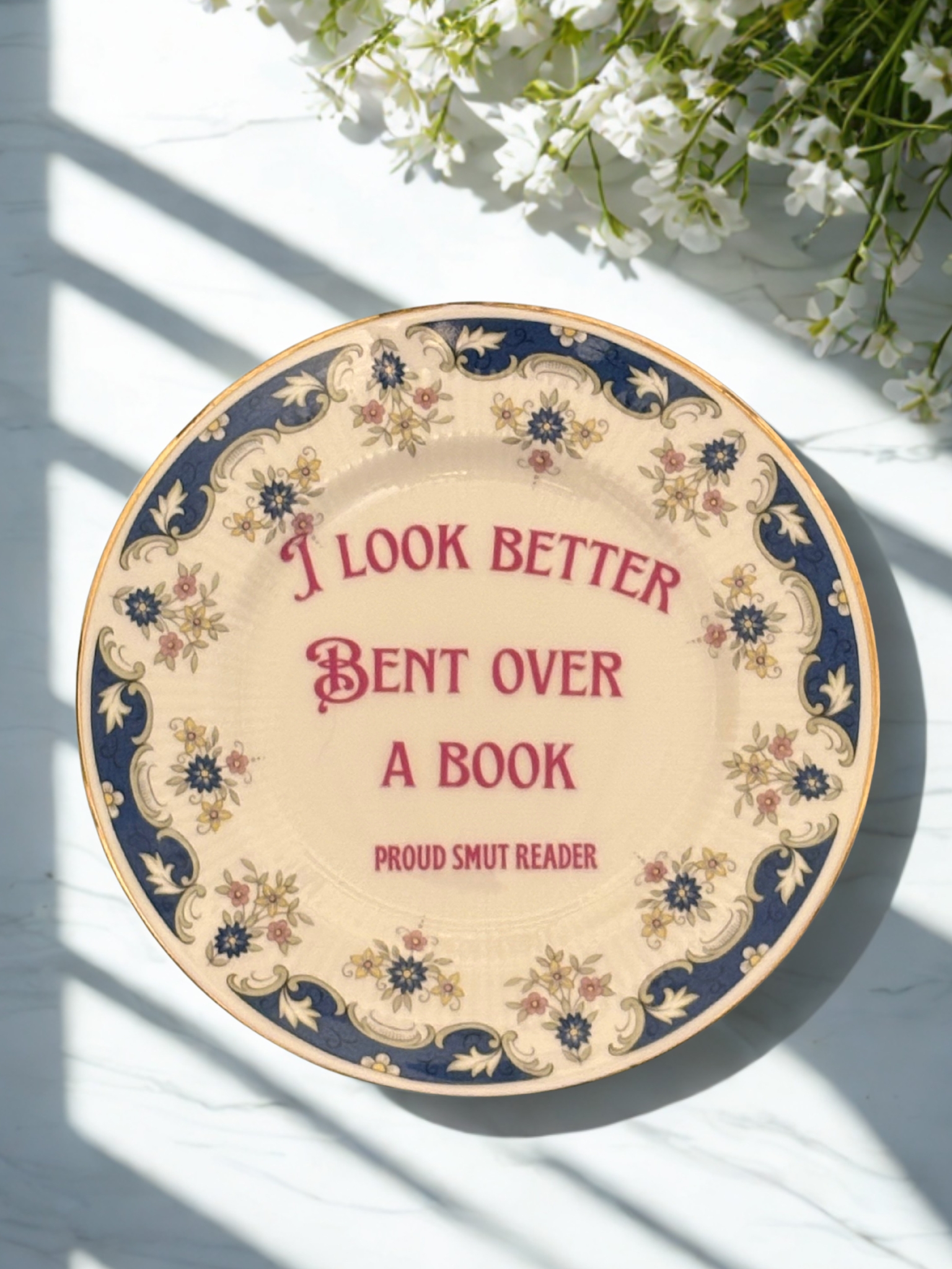 I Look Better Bent Over A Book - Vintage China Plate