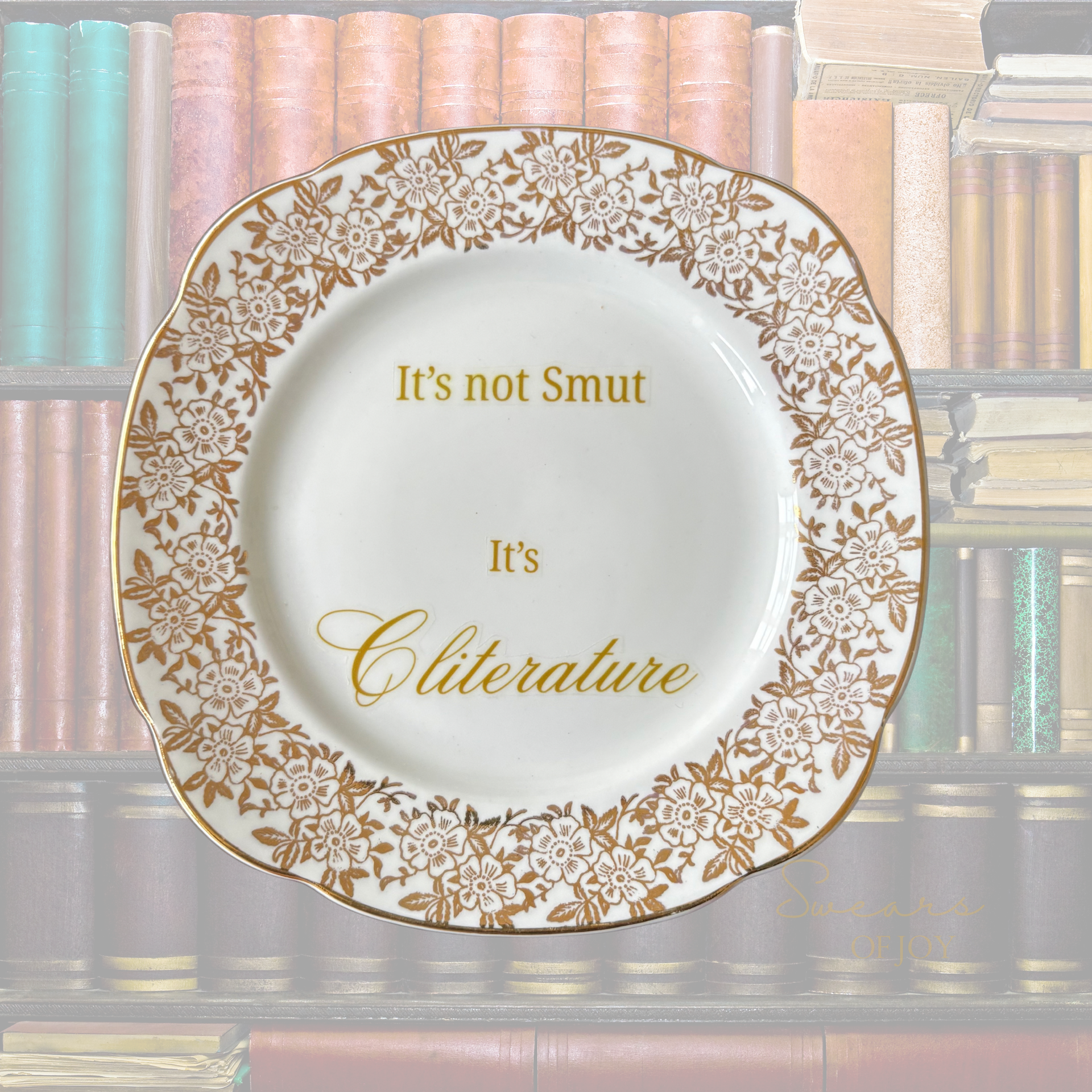 It's not smut It's Cliterature - Vintage Gold Floral Plate – Book Lover Sass