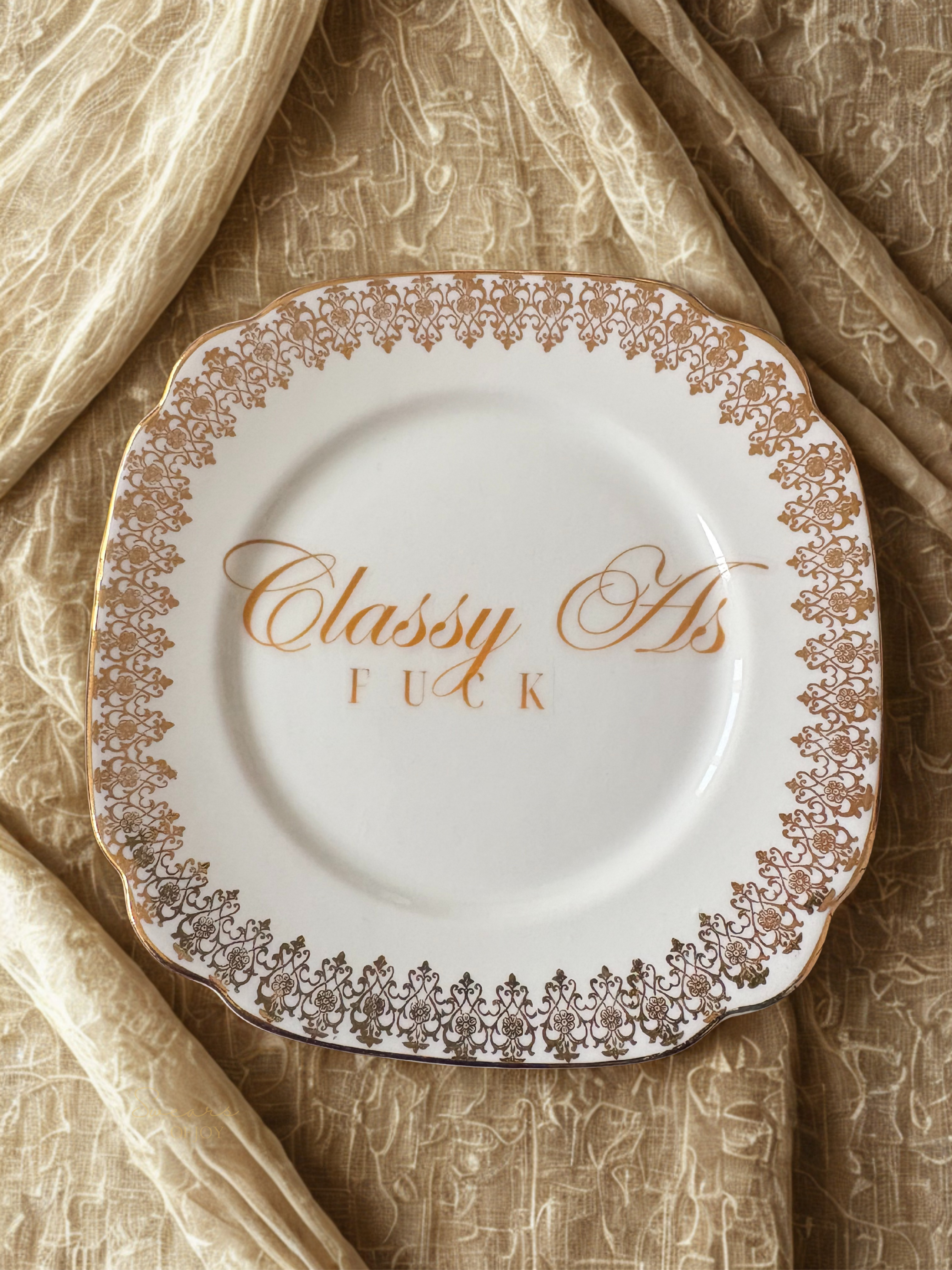 Classy As Fuck - Vintage China Plate