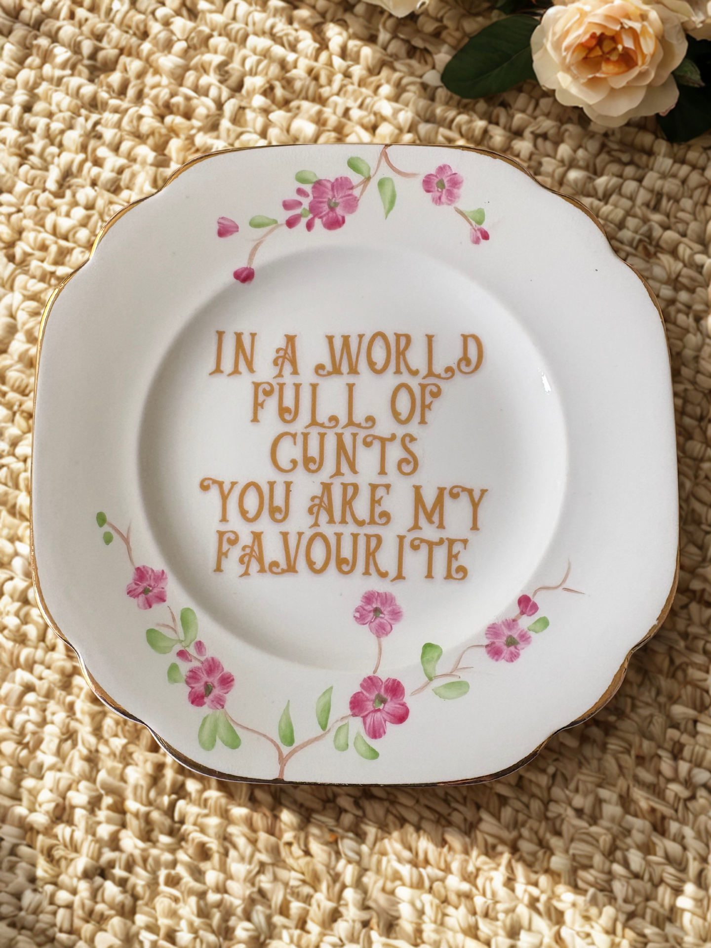 In A World Full of Cunts - Vintage China Plate