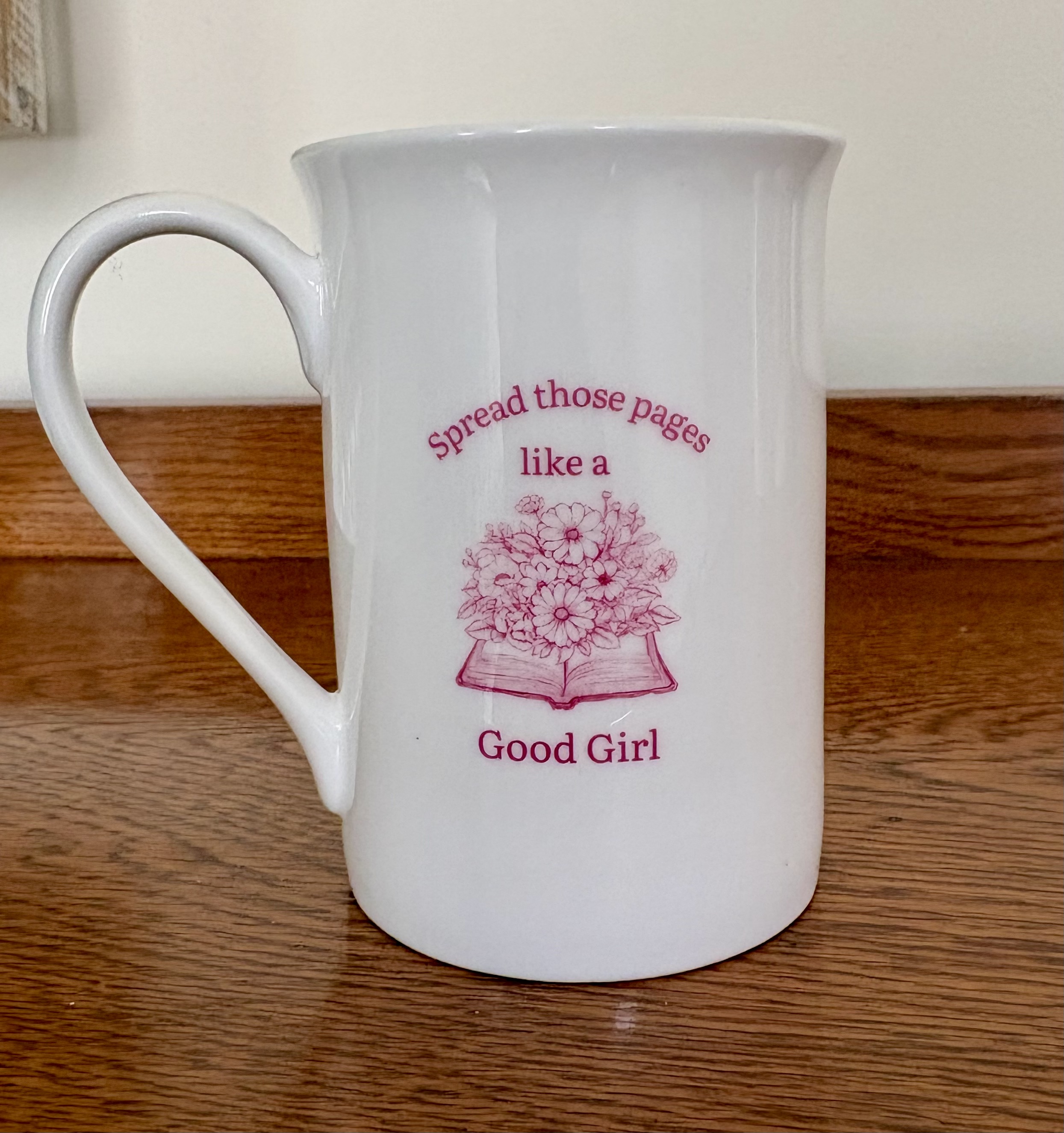 Spread Those Pages Like a Good Girl | Fine Bone China Mug