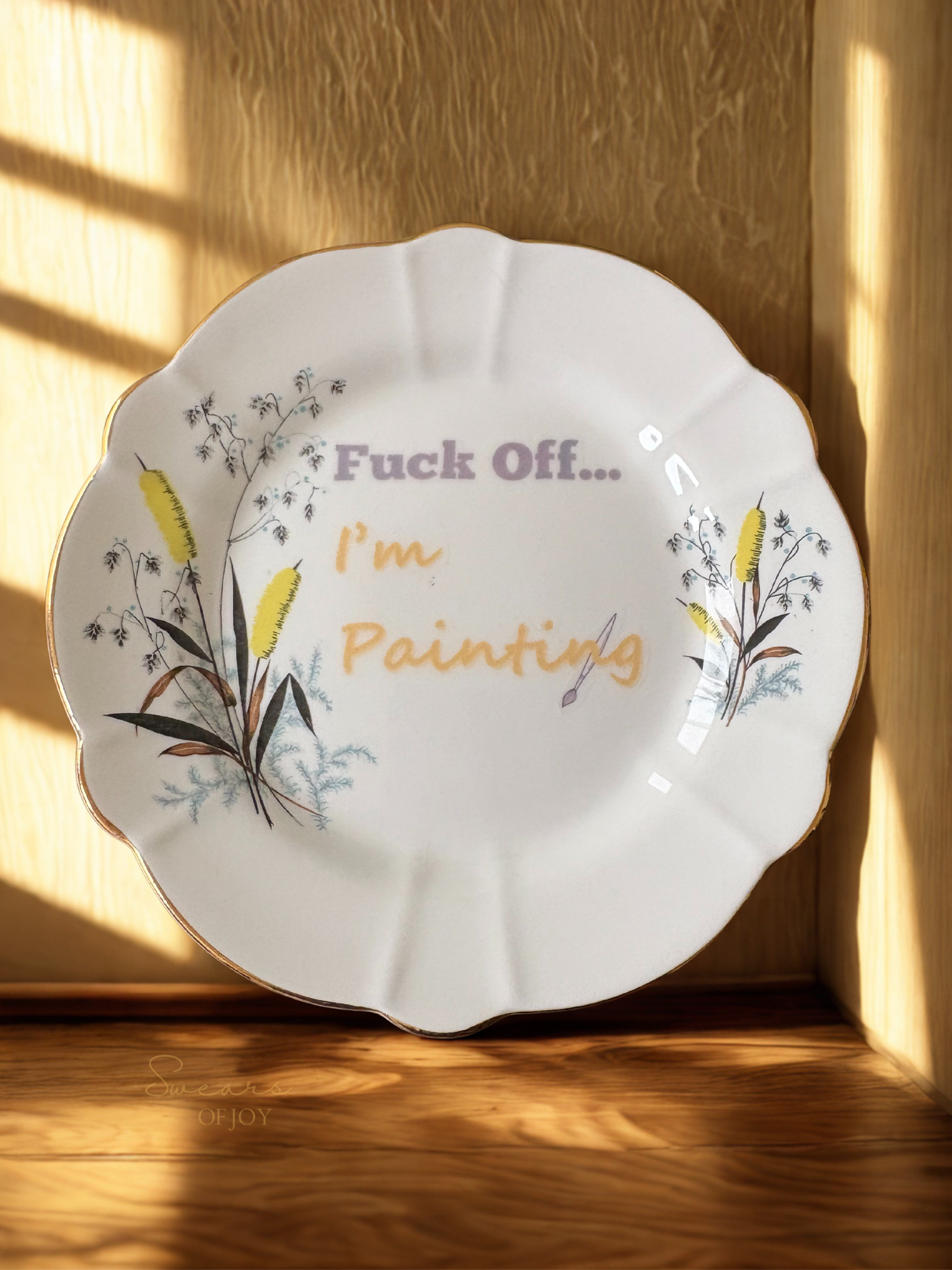 Fuck Off...I'm Painting - Vintage China Plate