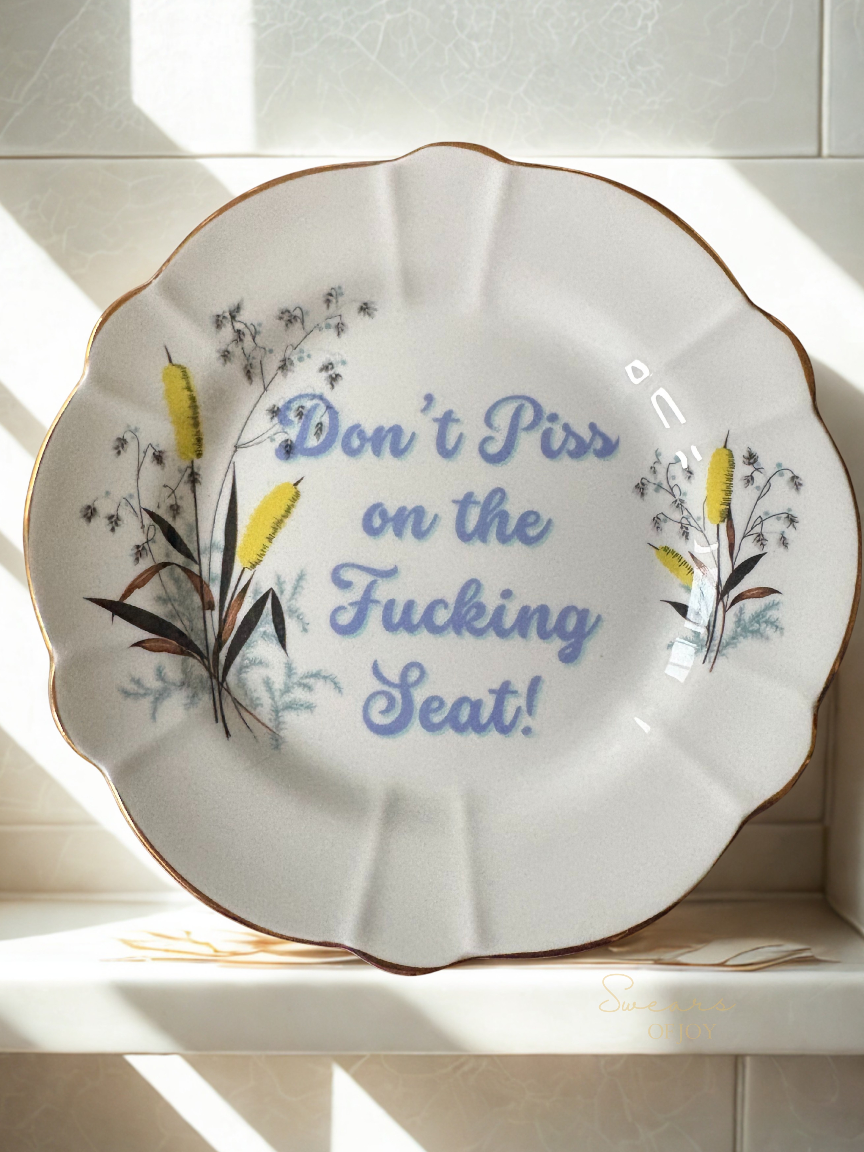 Don't Piss On - Vintage China Plate