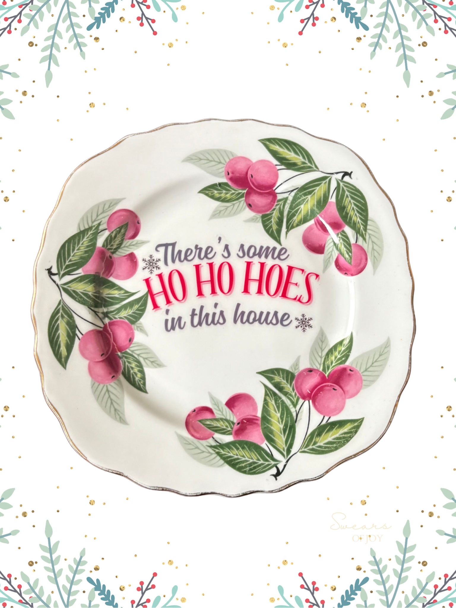 There’s Some Ho Ho Hoes in This House – Vintage China Plate