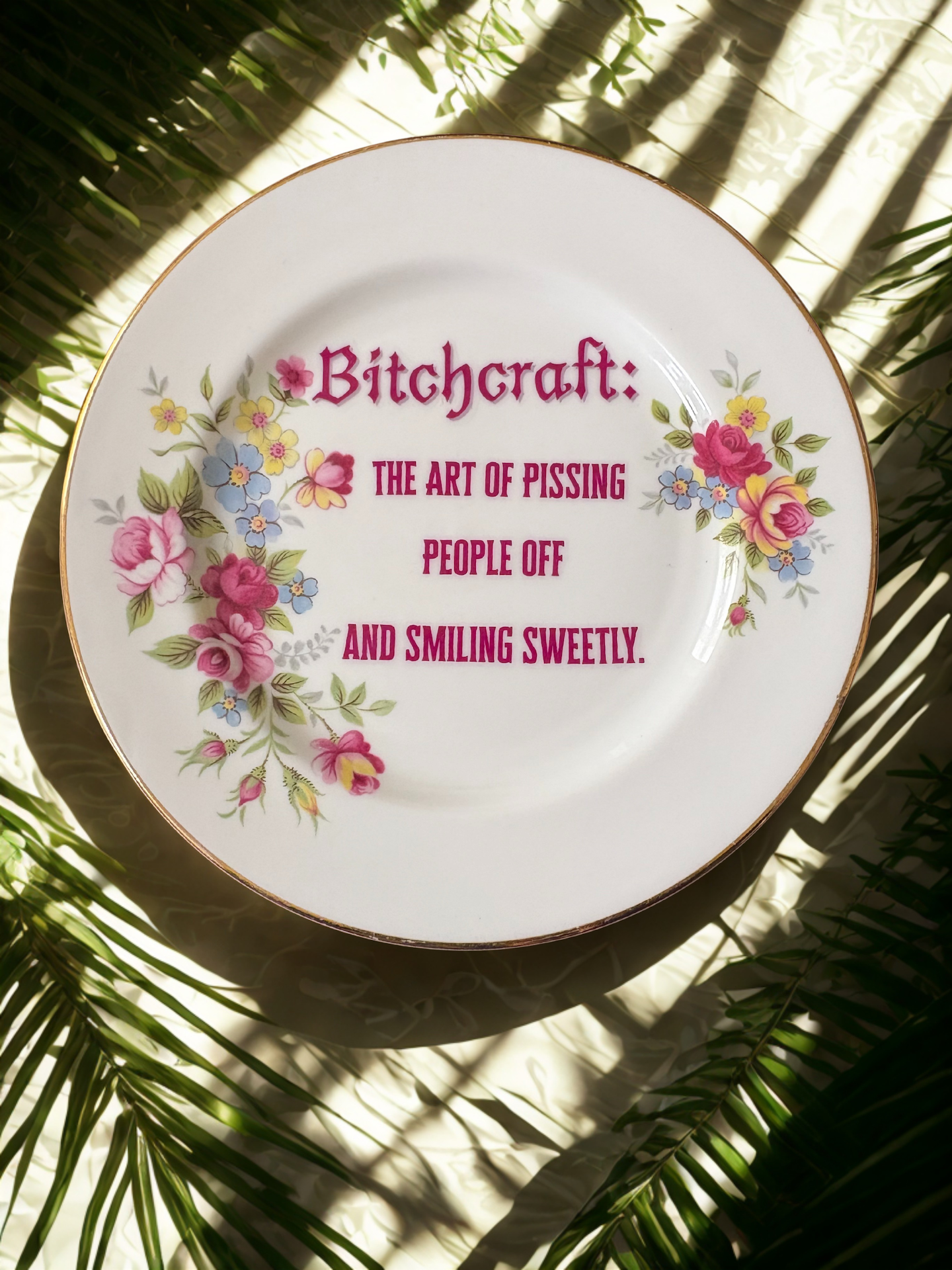 Bitchcraft - Vintage China Plate