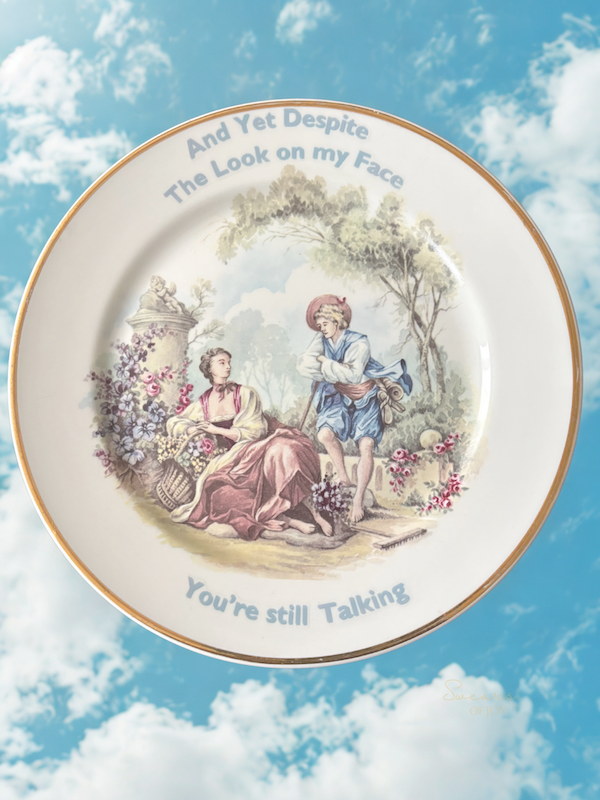 And Yet Despite - Vintage Picture Plate